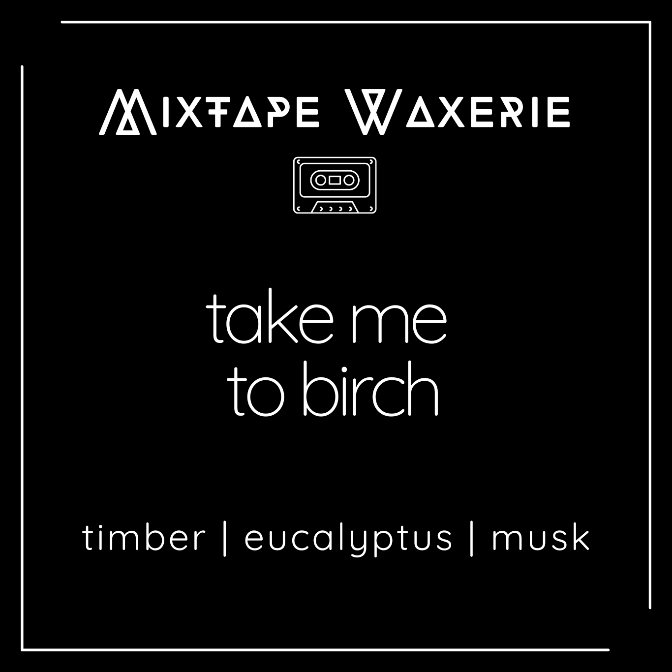 Take Me to Birch [11 oz Candle]
