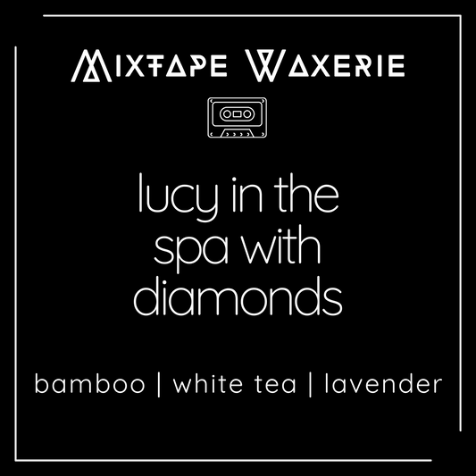 Lucy in the Spa With Diamonds [11 oz Candle]
